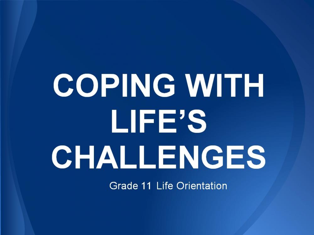 Challenging situations: depression, grief, loss, trauma and crisis